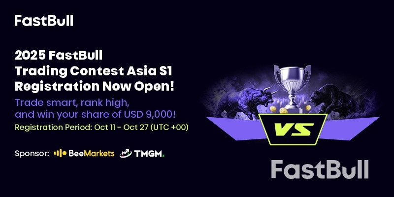 FastBull 2025 트레이딩 콘테스트 아시아 S1이 시작되었습니다!_1