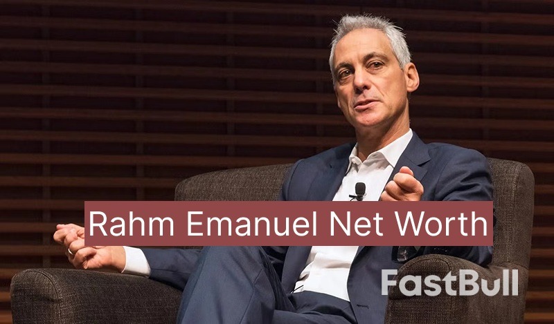 Rahm Emanuel Net Worth 2025: How Political Power Turned into Private Wealth_1