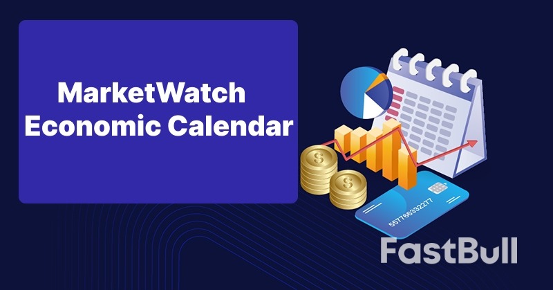 تقويم MarketWatch الاقتصادي لعام ٢٠٢٥: بيانات فورية للتداول والاستثمار_١ تقويم MarketWatch الاقتصادي لعام ٢٠٢٥: بيانات فورية للتداول والاستثمار_١