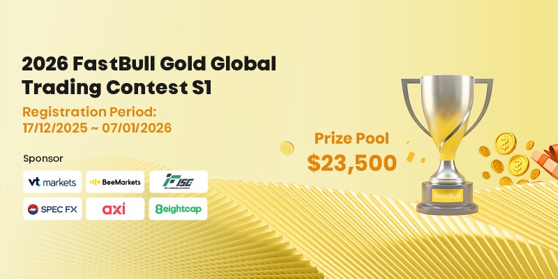 Registration Opens Today for the 2026 FastBull GOLD Global S1 Short-Term Gold Trading Contest, Open to Traders Worldwide_1