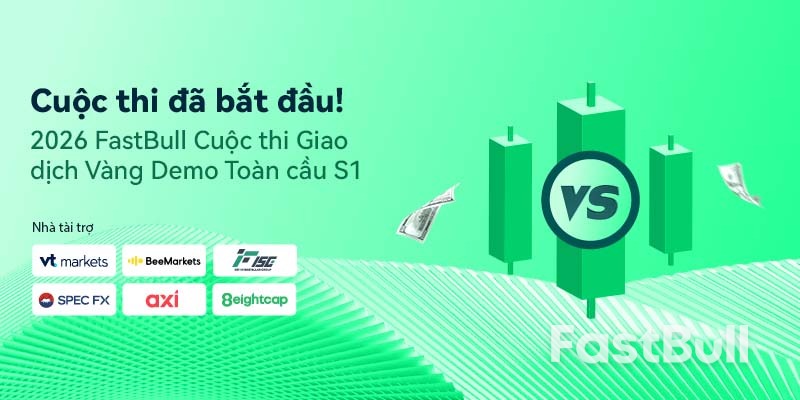 Cuộc thi giao dịch thử nghiệm FastBull Gold Global S1 năm 2026 chính thức bắt đầu — Thử thách không rủi ro với tổng giải thưởng lên đến 23.500 USD._1