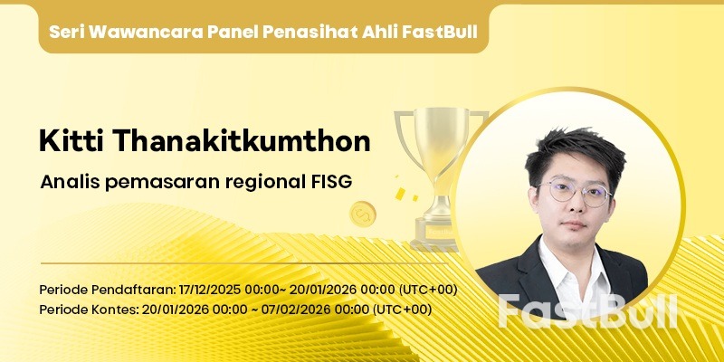 Sesi Tanya Jawab Expert Advisor FastBull | Analis pemasaran regional FISG, Kitti Thanakitkumthon: Menguasai Risiko, Bukan Hanya Keuntungan_1 Sesi Tanya Jawab Expert Advisor FastBull | Analis pemasaran regional FISG, Kitti Thanakitkumthon: Menguasai Risiko, Bukan Hanya Keuntungan_1