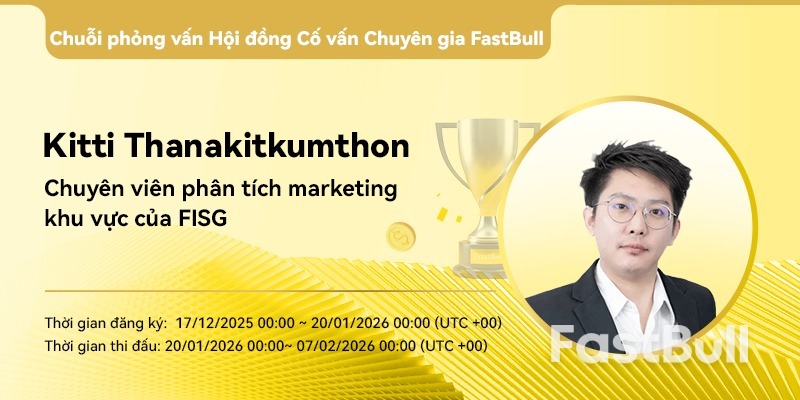 Hỏi đáp cùng chuyên gia tư vấn FastBull | Nhà phân tích tiếp thị khu vực của FISG, Kitti Thanakitkumthon: Làm chủ rủi ro, không chỉ lợi nhuận_1