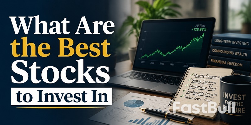 What Are the Best Stocks to Invest In? 8 Long-Term Growth Picks to Watch_1