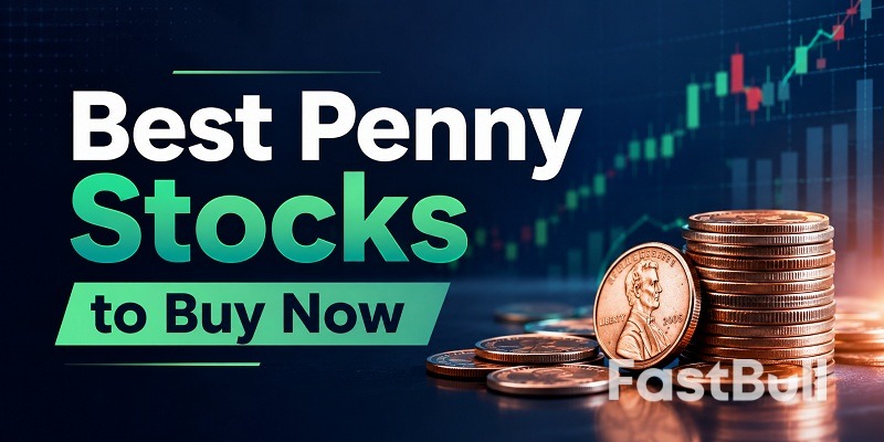 7 Best Penny Stocks to Buy Now With Near-Term Catalysts_1 7 Best Penny Stocks to Buy Now With Near-Term Catalysts_1