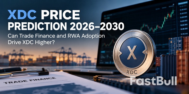 Prediksi Harga XDC 2026–2030: Dapatkah Adopsi Pembiayaan Perdagangan dan RWA Mendorong XDC Lebih Tinggi?_1